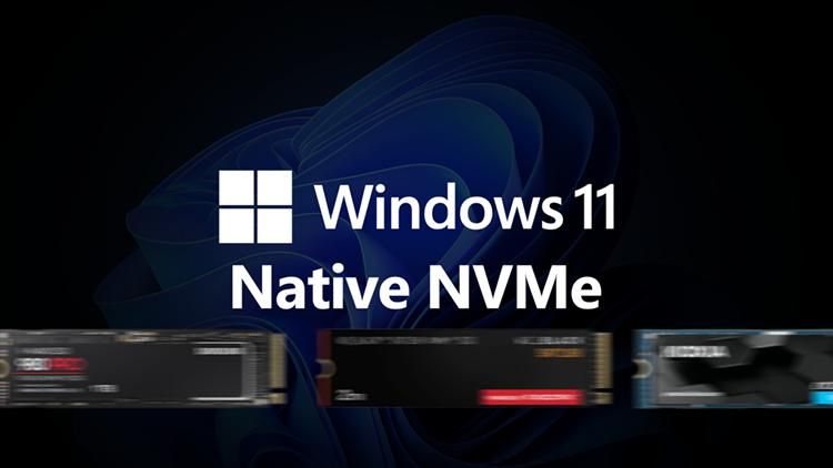 微软再次封印! 原生NVMe驱动让Win11 SSD性能暴涨80%